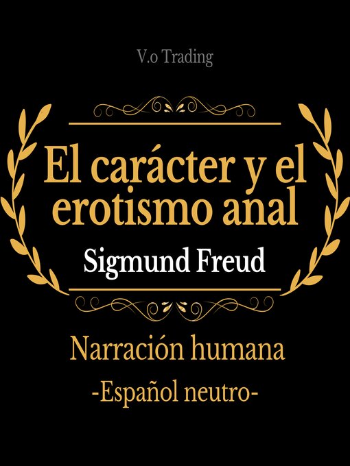 Title details for El carácter y el erotismo anal by Sigmund Freud - Available